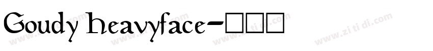 Goudy Heavyface字体转换